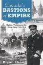 Canada'S Bastions Of Empire - Preview
