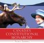 Canada'S Constitutional Monarchy - Preview