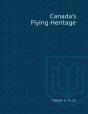 Canada'S Flying Heritage - Preview