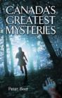 Canada'S Greatest Mysteries - Preview