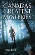 Canada'S Greatest Mysteries