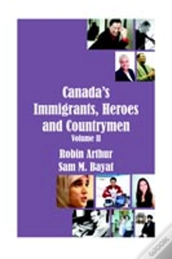 Capa do artigo Canada'S Immigrants, Heroes And Countrymen (Vol.Ii)