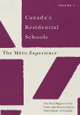 Canada'S Residential Schools: The Metis Experience - Preview