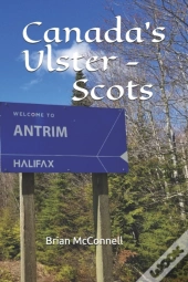 Canada'S Ulster - Scots