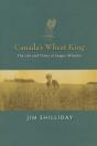 Canada'S Wheat King - Preview