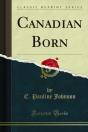 Canadian Born - Preview
