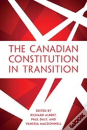 Canadian Constitution In Transition