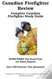 Capa do artigo Canadian Firefighter Review! Complete Canadian Firefighter Study Guide And Practice Test Questions