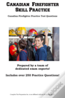 Canadian Firefighter Skill Practice