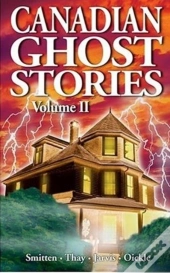 Canadian Ghost Stories