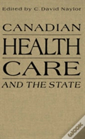 Canadian Health Care And The State