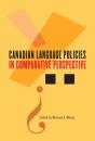 Canadian Language Policies In Comparative Perspective - Preview