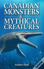 Capa do artigo Canadian Monsters & Mythical Creatures
