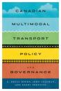 Canadian Multimodal Transport Policy And Governance - Preview