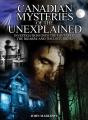 Canadian Mysteries Of The Unexplained - Preview