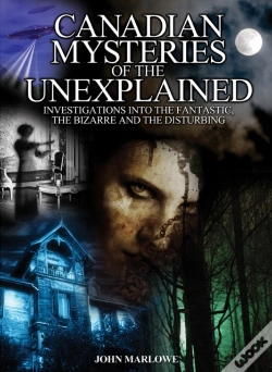 Capa do artigo Canadian Mysteries Of The Unexplained
