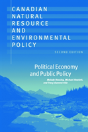 Canadian Natural Resource And Environmental Policy, 2nd Ed. - Preview