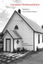Canadian Pentecostalism - Preview