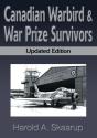 Canadian Warbird & War Prize Survivors - Preview