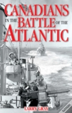 Capa do artigo Canadians In The Battle Of The Atlantic