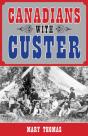 Canadians With Custer - Preview