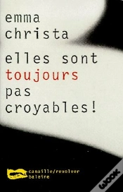 Capa do artigo Canaille Revolver T.166 ; Elles Sont Toujours Pas Croyables
