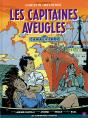 Canal Choc T.2; Les Capitaines Aveugles - Preview
