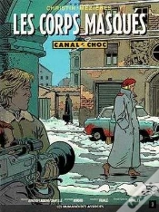 Capa do artigo Canal Choc T.3; Les Corps Masques