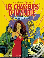 Canal Choc T.4; Les Chasseurs D'Invisible