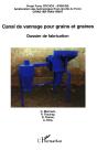 Canal De Vannage Pour Grains Et Graines : Dossier De Fabrication Projet Fonio Cfc/Icg - Amélioration Des Technologies Post-Récolte Du Fonio - Projet Fonio Cfc/Icg - Amélioration Des Technologies Post - Preview