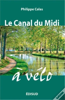 Capa do artigo Canal Du Midi A Velo (Le) 2012