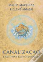 Canalização e Recursos Extra-Sensoriais