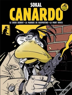 Capa do artigo Canardo ; Intégrale T.1 ; Le Chien Debout ; La Marque De Raspoutine ; La Mort Douce