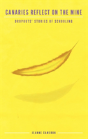 Canaries Reflect On The Mine - Preview