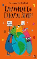 Canavarlar Da Dunyayi Sever!