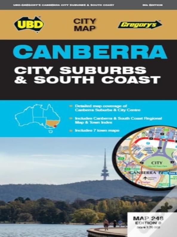 Canberra City Suburbs & South Coast Map 248 8th Ed