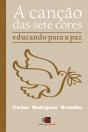 Canção das Sete Cores: Educando Para a Paz - Preview