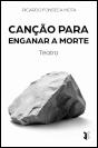 Canção para Enganar a Morte - Preview