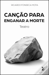 Canção para Enganar a Morte