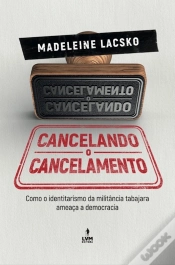 Capa do artigo Cancelando O Cancelamento