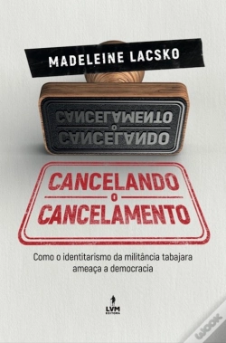 Capa do artigo Cancelando O Cancelamento