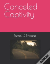 Canceled Captivity