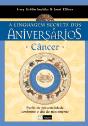 Câncer - A Linguagem Secreta dos Aniversários - Preview