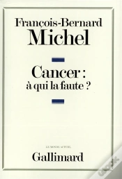 Capa do artigo Cancer : À Qui La Faute ?