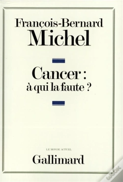 Capa do artigo Cancer : À Qui La Faute ?
