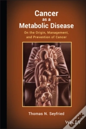 Capa do artigo Cancer As A Metabolic Disease
