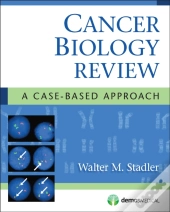 Cancer Biology Review: A Case-Based Approach