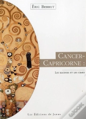 Cancer-Capricorne, Les Racines Et Les Cîmes