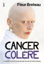 Cancer Colère - Preview