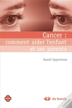 Capa do artigo Cancer : Comment Aider L'Enfant Et Ses Parents ?